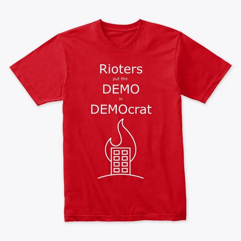 Dems be Rioting